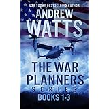 The War Planners Series: Books 1-3: The War Planners, The War Stage, and Pawns of the Pacific