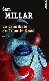 Cannibale de Crumlin Road (Le)