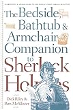 The Bedside, Bathtub & Armchair Companion to Sherlock Holmes (Bedside, Bathtub & Armchair Companions by