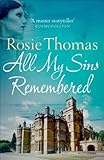 Front cover for the book All My Sins Remembered by Rosie Thomas