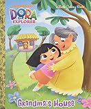 Grandma's House (Dora the Explorer) (Little Golden Book)