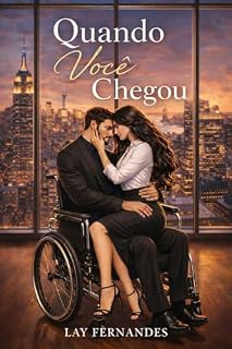 Livro Quando Você Chegou
