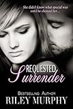 Requested Surrender (Trust In Me Book 5)