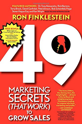 49 Marketing Secrets (That Work) to Grow Sales, by Ronald Finklestein