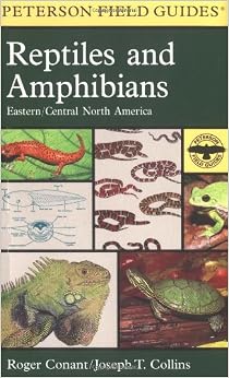 A Field Guide to Reptiles and Amphibians: Eastern and Central North America