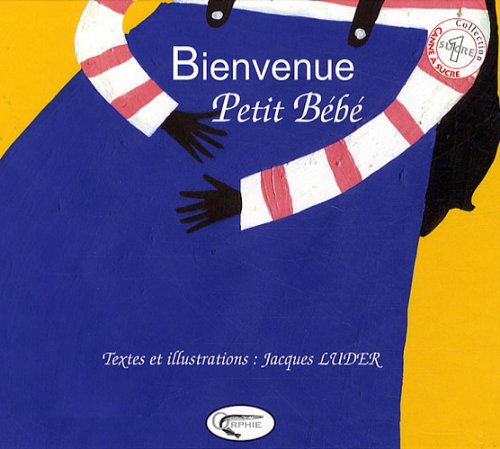 Bienvenue petit bébé