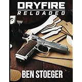 DryFire Reloaded