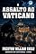Livro O assalto ao Vaticano (Guardiões do Santo Graal Livro 5)