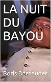 Image de LA NUIT DU BAYOU (French Edition)