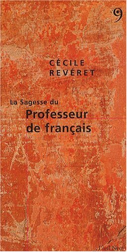 La  sagesse du professeur de français