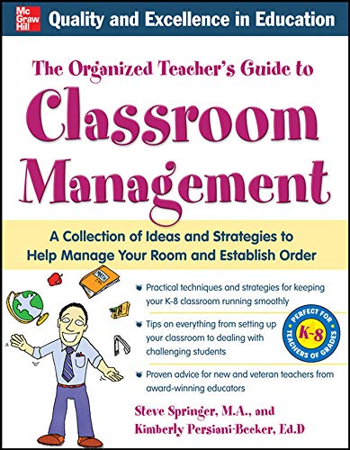 The Organized Teacher's Guide to Classroom Management with CD-ROM ...