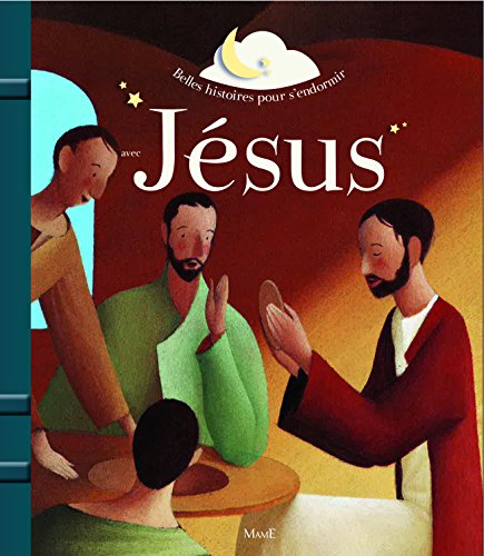 Belles histoires pour s'endormir avec Jésus