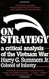 On Strategy: A Critical Analysis of the Vietnam War
