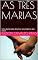 Livro AS TRÊS MARIAS: Uma declaração de amor ao polígono das secas