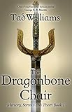 The Dragonbone Chair (Memory, Sorrow & Thorn)
