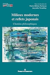 Milieux modernes et reflets japonais