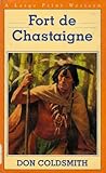 Fort De Chastaigne, Coldsmith, Don, 0816157731