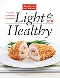 America's Test Kitchen Light & Healthy: The Year's Best Recipes Lightened Up