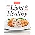 America's Test Kitchen Light & Healthy: The Year's Best Recipes Lightened Up