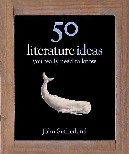50 Literature Ideas You Really Need to Know Hardcover – 6 Jan. 2010