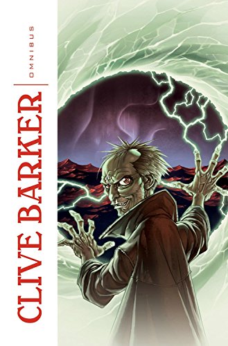 Clive Barker Omnibus by Clive Barker, Kris Oprisko, Chris Ryall