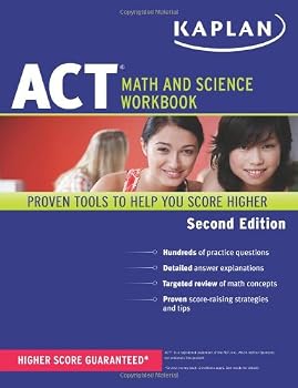 Kaplan ACT Math and Science Workbook by Kaplan Inc.