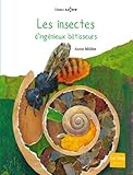 Les insectes, d'ingénieux bâtisseurs (French Edition) by
