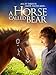 A Horse Called Bear