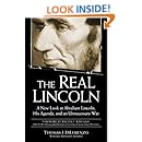 The Real Lincoln: A New Look at Abraham Lincoln, His Agenda, and an Unnecessary War
