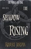 The Shadow Rising (The Wheel of Time, Book 4)
