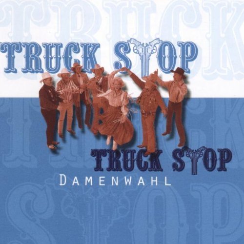 Truck Stop - Truck Stop - Western Dance Lyrics - Zortam Music