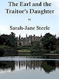 The Earl and the Traitor's Daughter: A Regency Romance