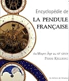 Image de encyclopedie de la pendule francaise du moyen age au xx siecle