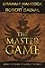 The Master Game: Unmasking the Secret Rulers of the World