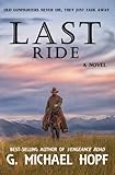 Last Ride by G. Michael Hopf