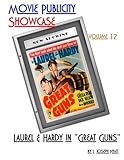 Movie Publicity Showcase Volume 12: Laurel and Hardy in 