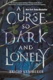 A Curse So Dark and Lonely