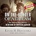 On the Border of a Dream: One Mexican Boy's Journey of Becoming an American Surgeon by