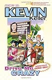 Kevin Keller: Drive Me Crazy (Archie and Friends All-Stars)
