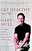 Get Healthy Now!: A Complete Guide to Prevention, Treatment, and Healthy Living