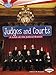 Judges and Courts: A Look at the Judicial Branch (Searchlight Books ™ ― How Does Government Work?)