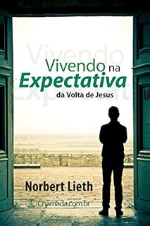 Livro Vivendo na Expectativa da Volta de Jesus