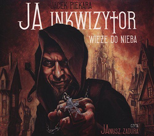 Ja inkwizytor Wieze do nieba