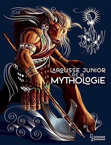 Larousse junior de la Mythologie by Collectif