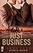 Just Business (Takeover)