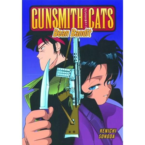 Gunsmith Cats Bean Bandits Sonoda Kenichi Sonoda Kenichi 9781569714539 Amazon Com Books