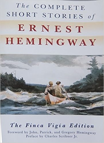 By Ernest Hemingway The Complete Short Stories Of Ernest Hemingway The Finca Vigia Edition Ernest Hemingway Amazon Com Books
