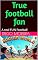 Livro True football fan: A real FUN Football