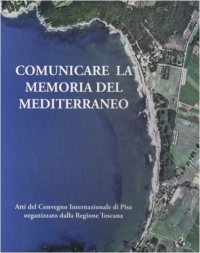 Comunicare la memoria del Mediterraneo