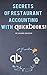 Secrets of Restraurant Accounting With Quickbooks! by Andrei Besedin